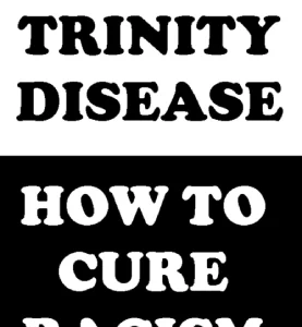 White Trinity Disease